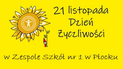 Dzień życzliwości w Zespole Szk&oacute;ł nr 1 w Płocku